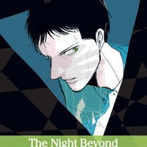 The Night Beyond the Tricornered Window Vol. 1 by Tomoko Yamashita